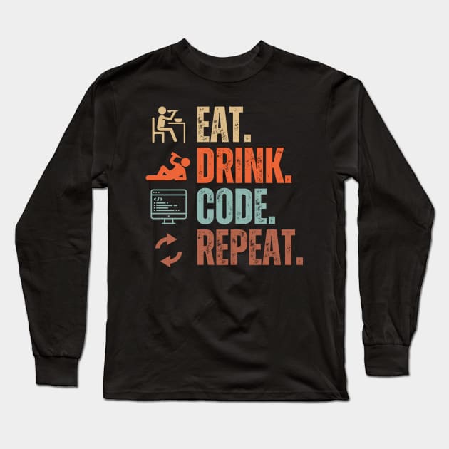 Eat Drink Code Repeat Long Sleeve T-Shirt by Daz Art & Designs